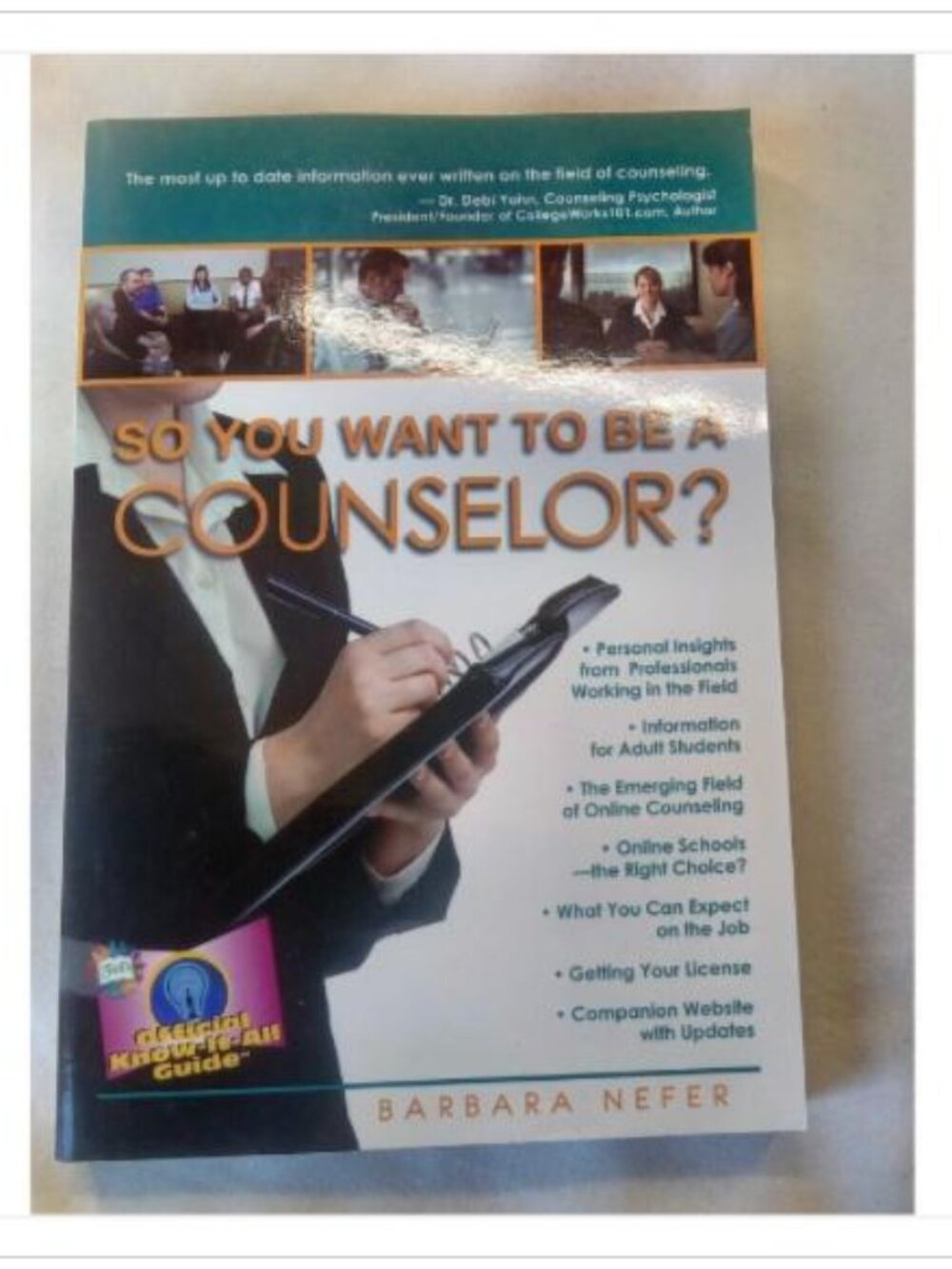 So You Want to Be a Counselor? Barbara Nefer 2009 First Edition Paperback Book
